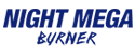 Night Mega Burner